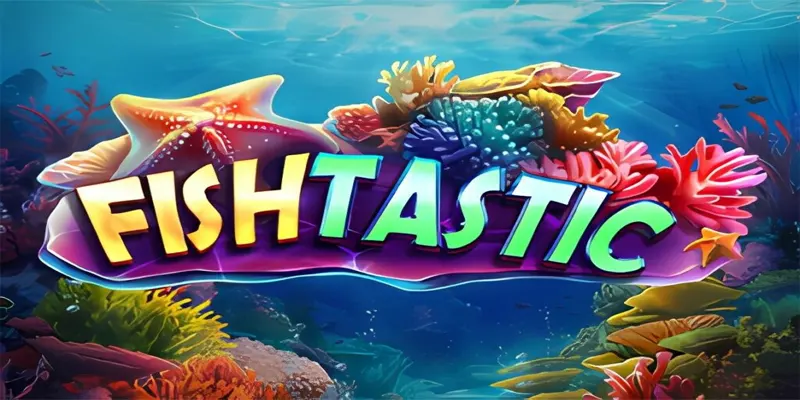 Fishtastic Slot Review: Features, Bonuses & Gameplay Tips